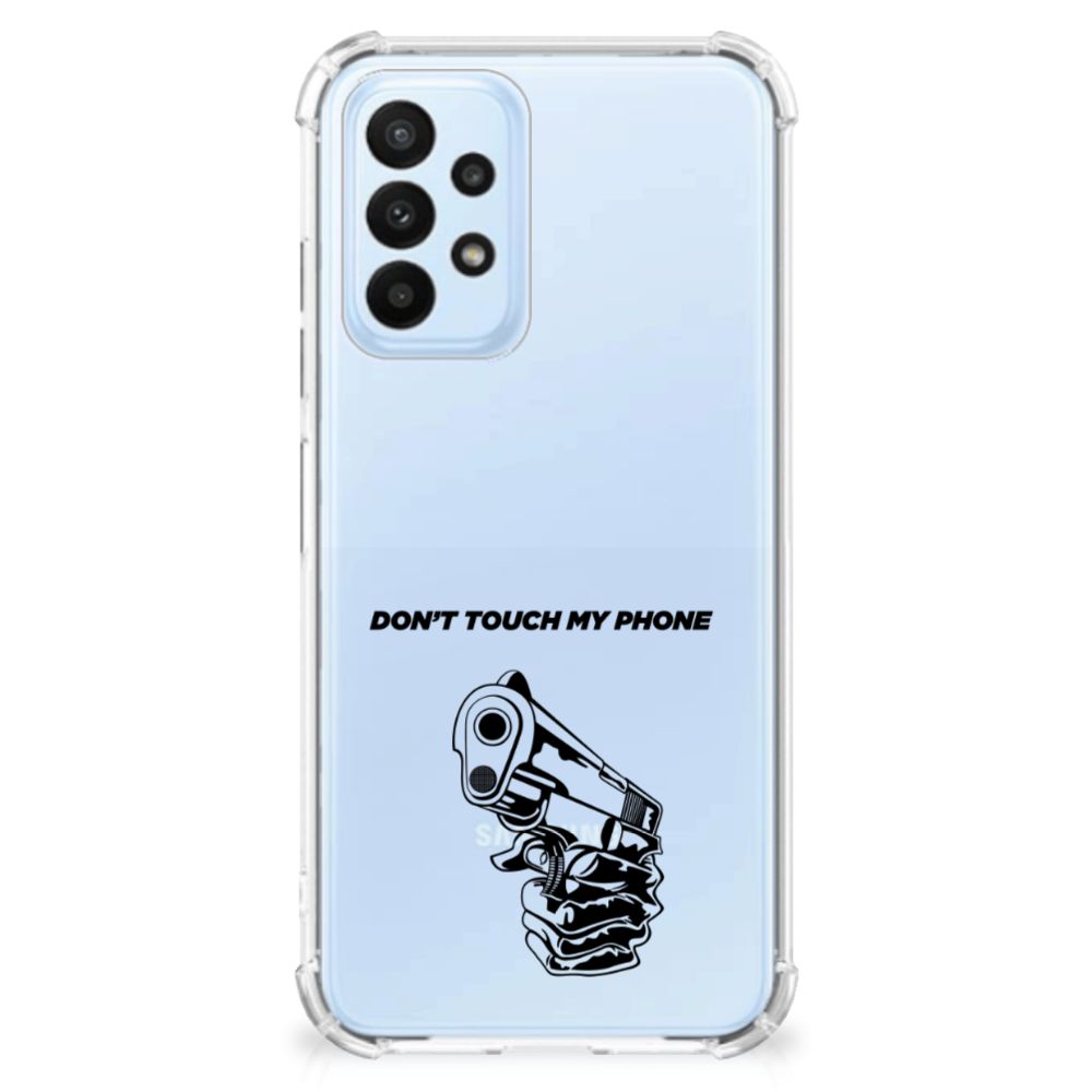 Samsung Galaxy A23 Anti Shock Case Gun Don't Touch My Phone - B2C Telecom