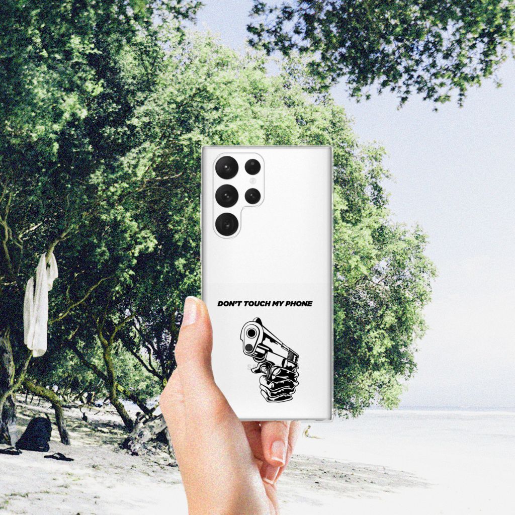Samsung Galaxy S22 Ultra Silicone-hoesje Gun Don't Touch My Phone B2C Telecom