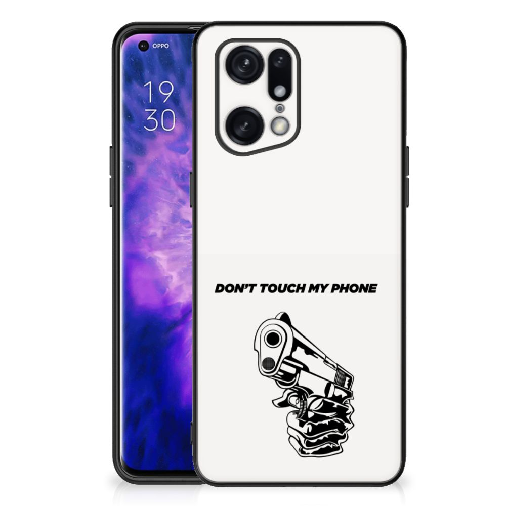 OPPO Find X5 Pro Telefoon Hoesje Gun Don't Touch My Phone