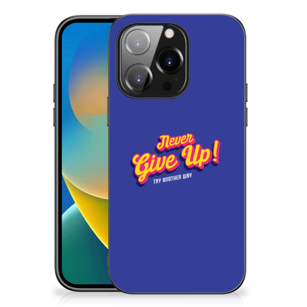 iPhone 14 Pro Telefoon Hoesje met tekst Never Give Up