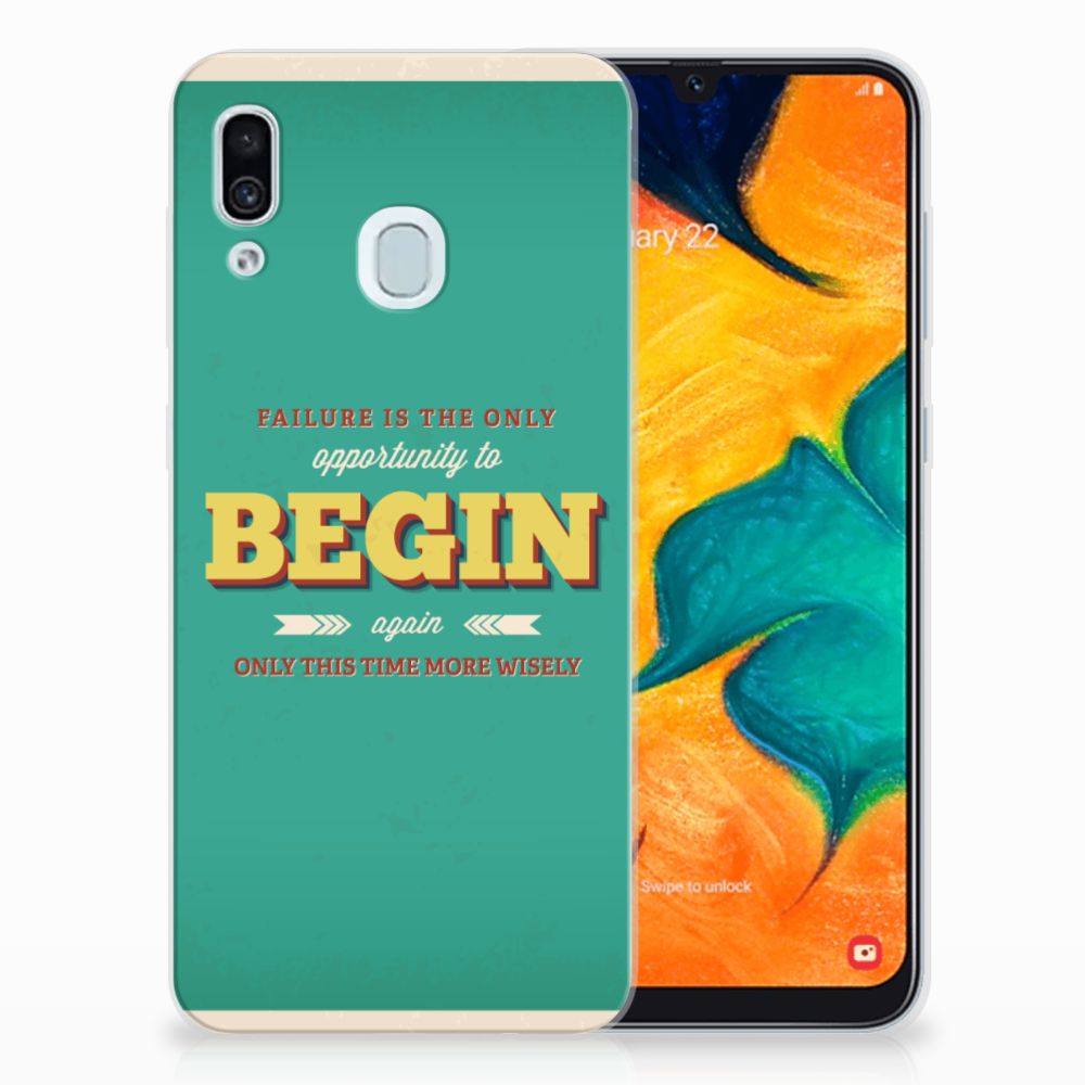 Samsung Galaxy A30 Siliconen hoesje met naam Quote Begin