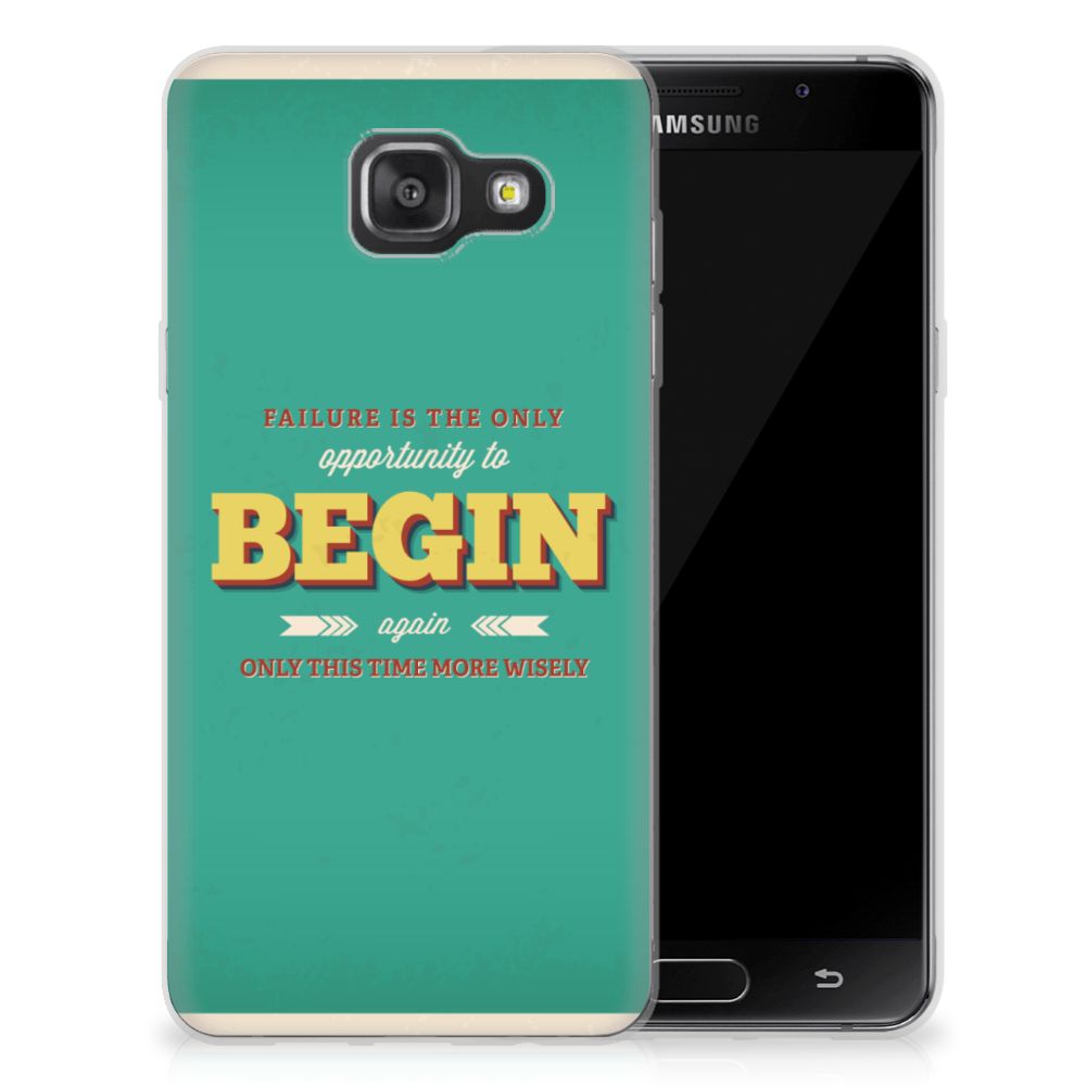 Samsung Galaxy A3 2016 Siliconen hoesje met naam Quote Begin