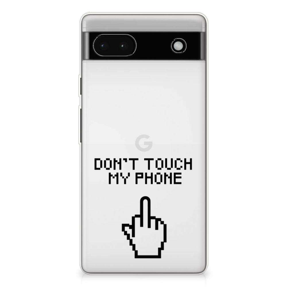 Google Pixel 6A Silicone-hoesje Finger Don't Touch My Phone