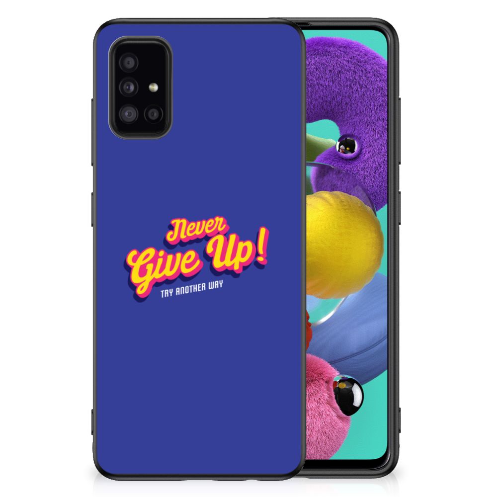 Samsung Galaxy A51 Hoesje met Quotes Never Give Up