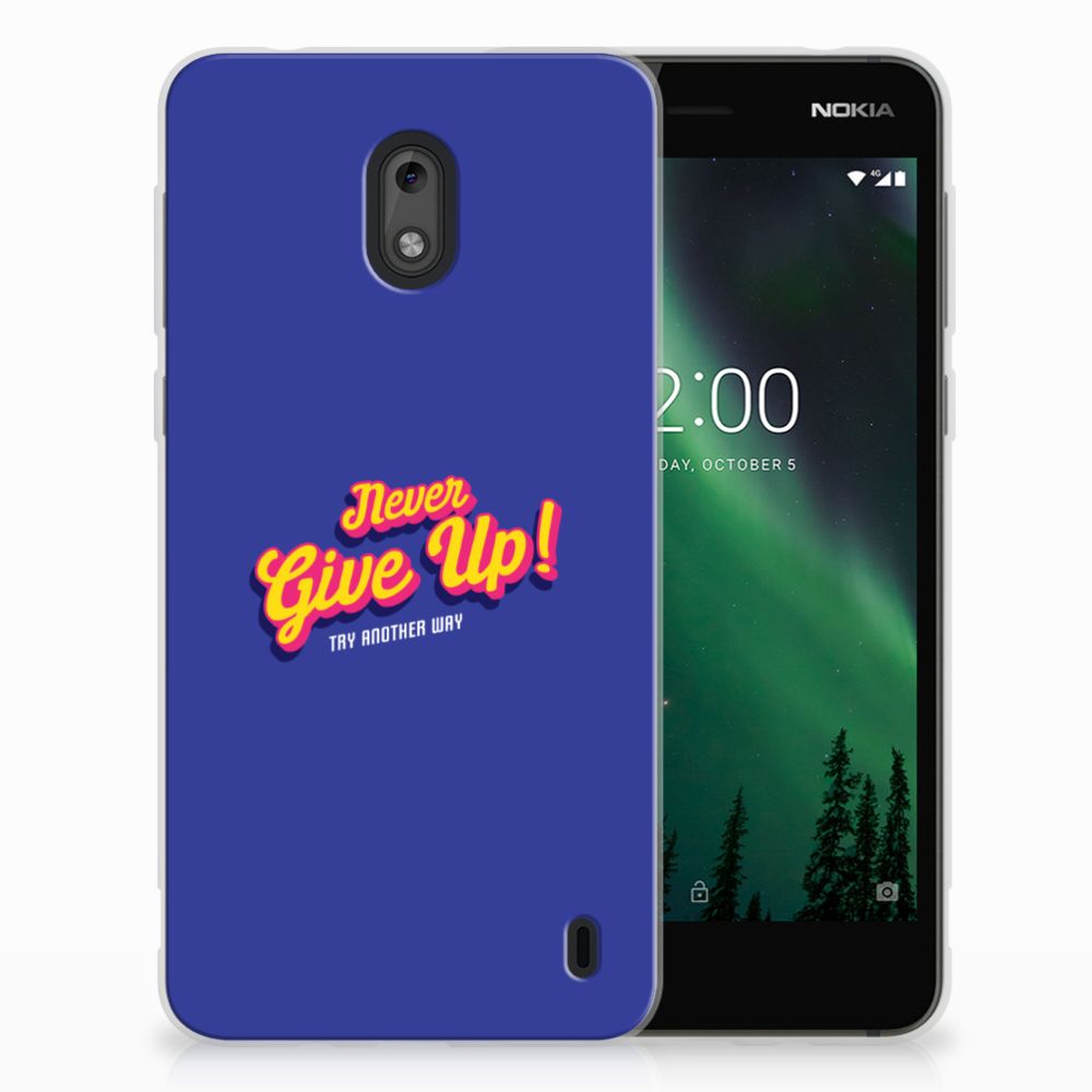 Nokia 2 Siliconen hoesje met naam Never Give Up