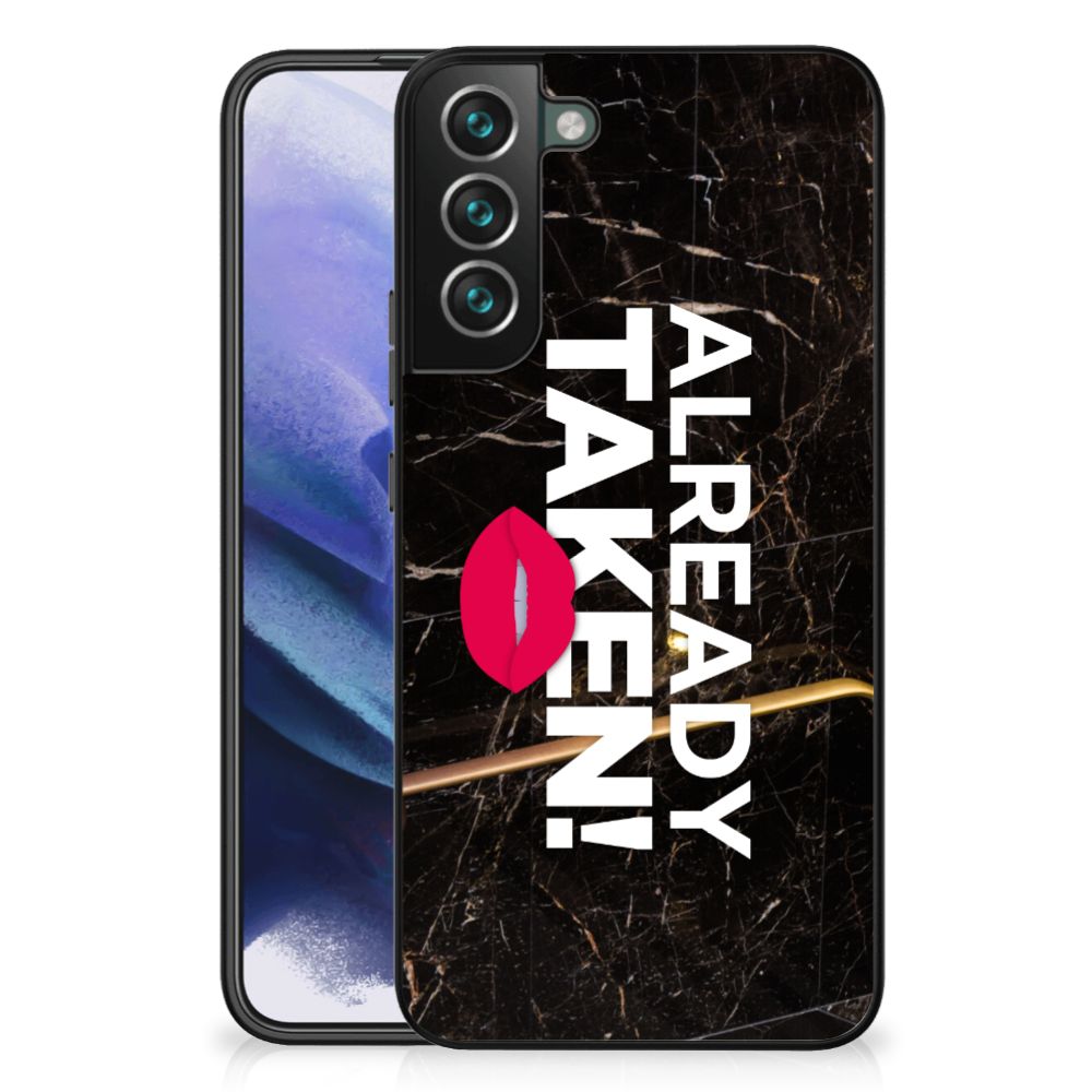 Samsung Galaxy S22 Plus Telefoon Hoesje met tekst Already Taken Black B2C Telecom