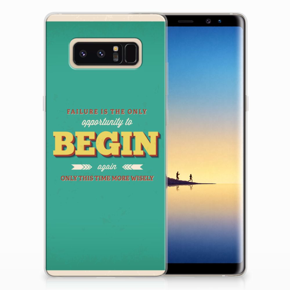 Samsung Galaxy Note 8 Siliconen hoesje met naam Quote Begin