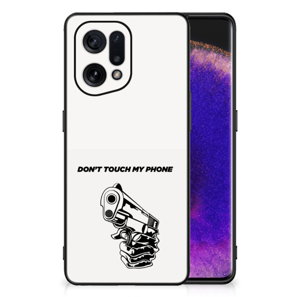 OPPO Find X5 Telefoon Hoesje Gun Don't Touch My Phone