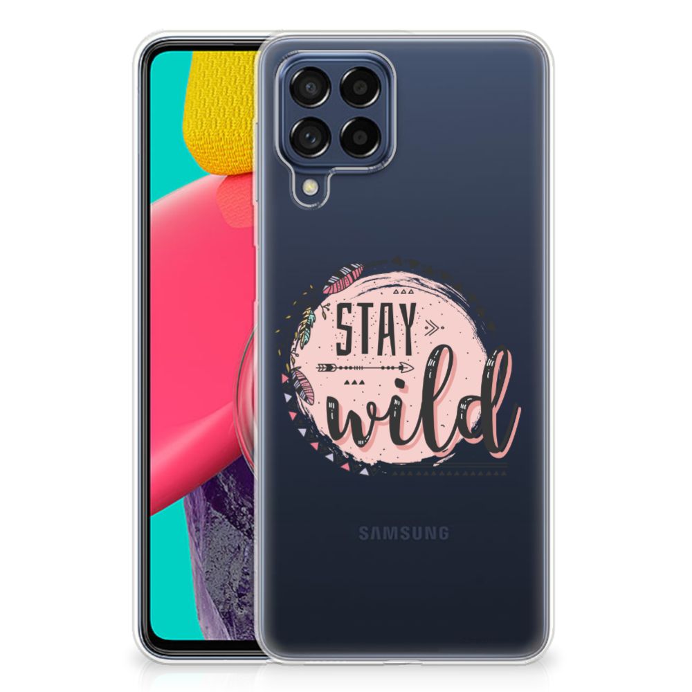 Samsung Galaxy M53 Telefoonhoesje met Naam Boho Stay Wild B2C Telecom