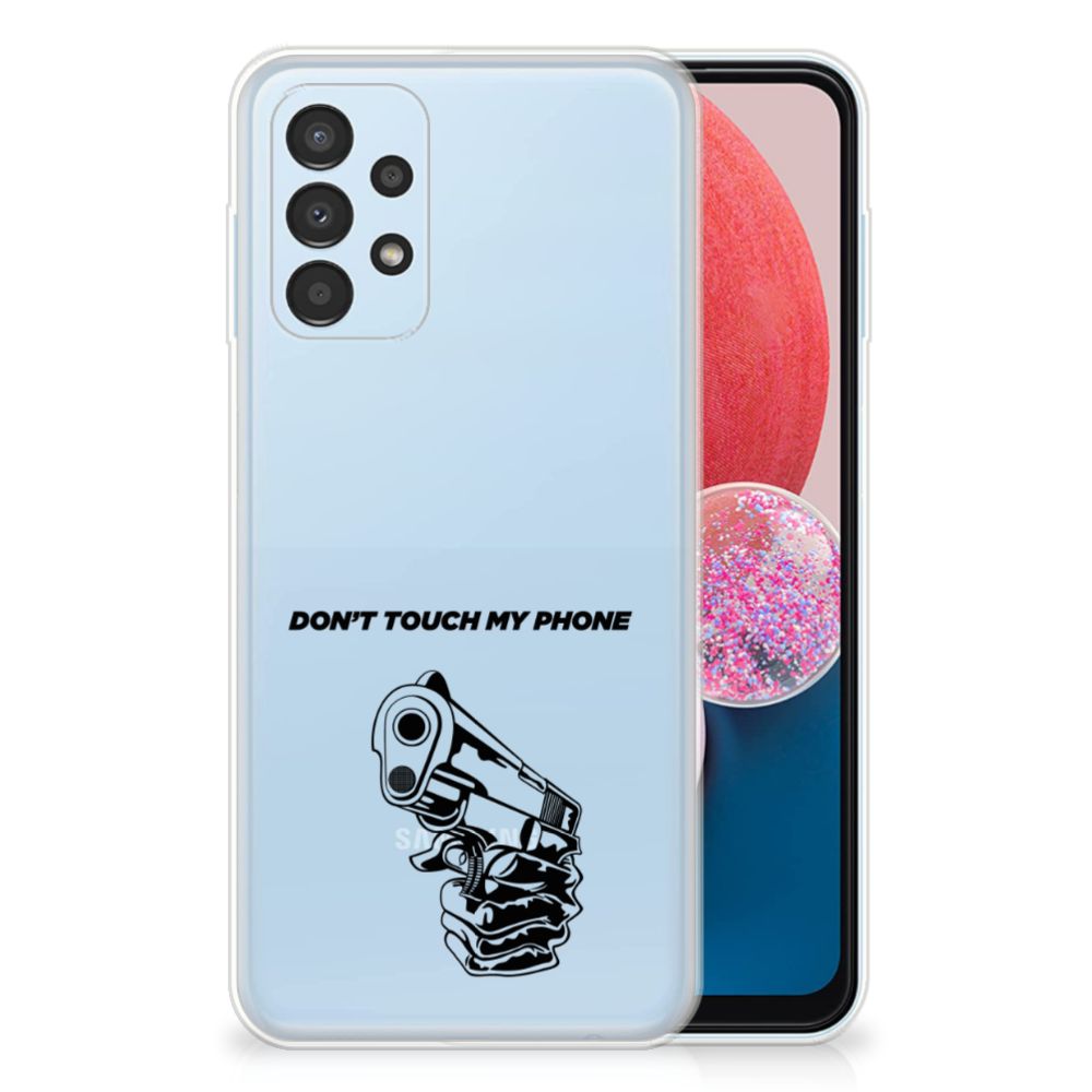 Samsung Galaxy A13 4G Silicone-hoesje Gun Don't Touch My Phone B2C Telecom