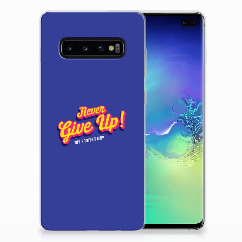 Samsung Galaxy S10 Plus Siliconen hoesje met naam Never Give Up