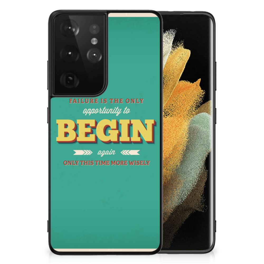 Samsung Galaxy S21 Ultra Telefoon Hoesje met tekst Quote Begin B2C Telecom