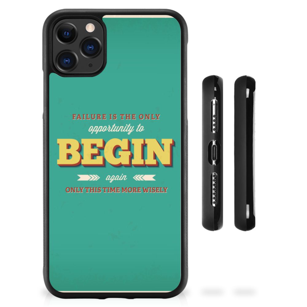 Apple iPhone 11 Pro Max Hoesje met Quotes Quote Begin B2C Telecom