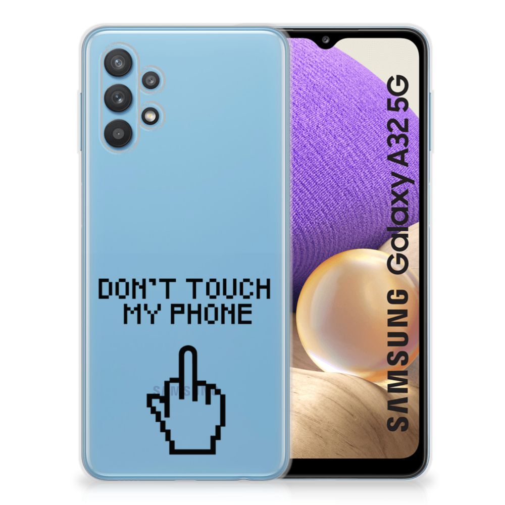 Samsung Galaxy A32 5G Silicone-hoesje Finger Don't Touch My Phone B2C Telecom