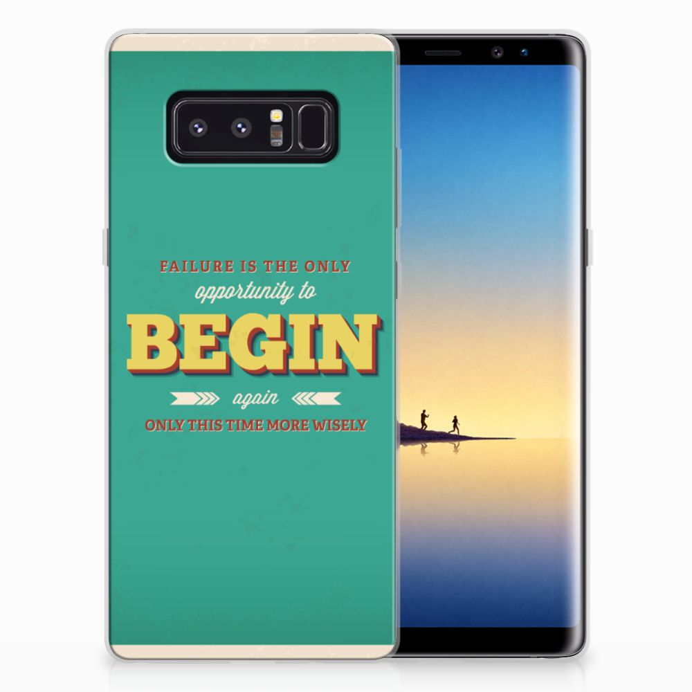 Samsung Galaxy Note 8 Siliconen hoesje met naam Quote Begin