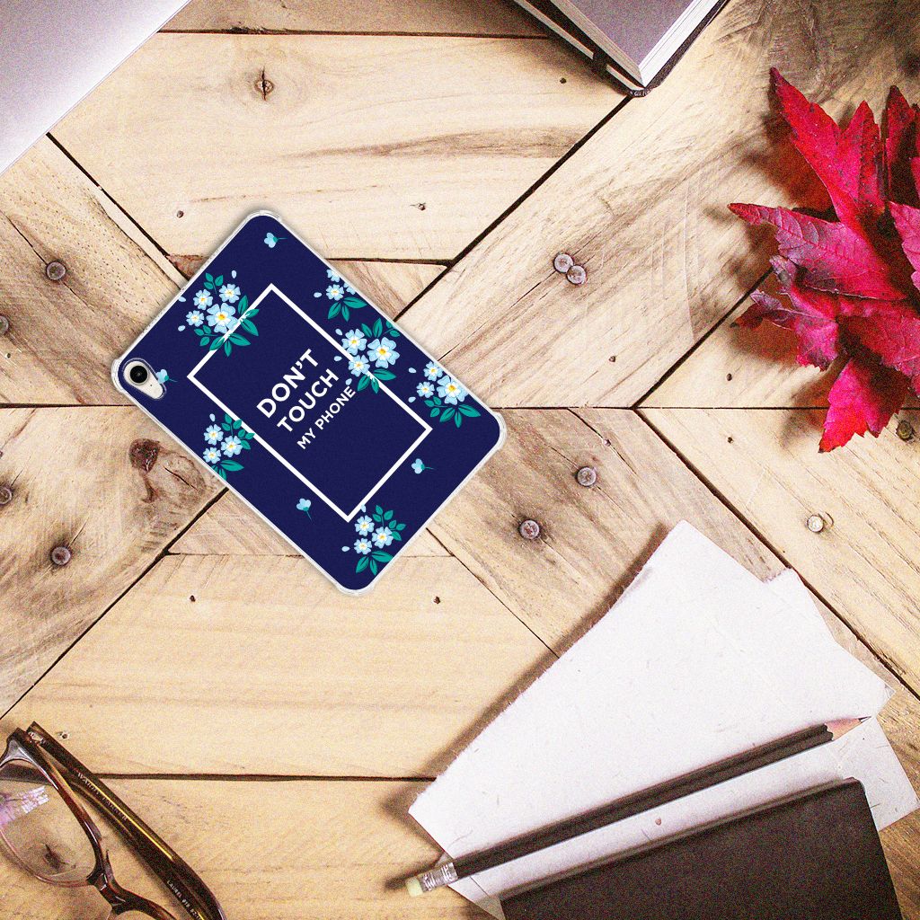 Apple iPad mini 6 (2021) Print Case Flowers Blue DTMP met veelkleurige bloemen en een tekst "DON'T TOUCH MY PHONE".