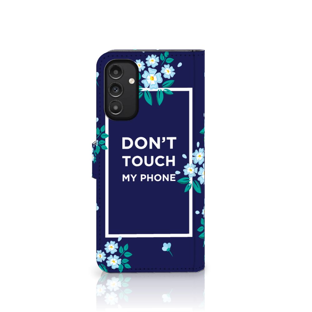 Samsung Galaxy A14 4G Portemonnee Hoesje Flowers Blue DTMP met bloemenpatroon en tekst "DON'T TOUCH MY PHONE".