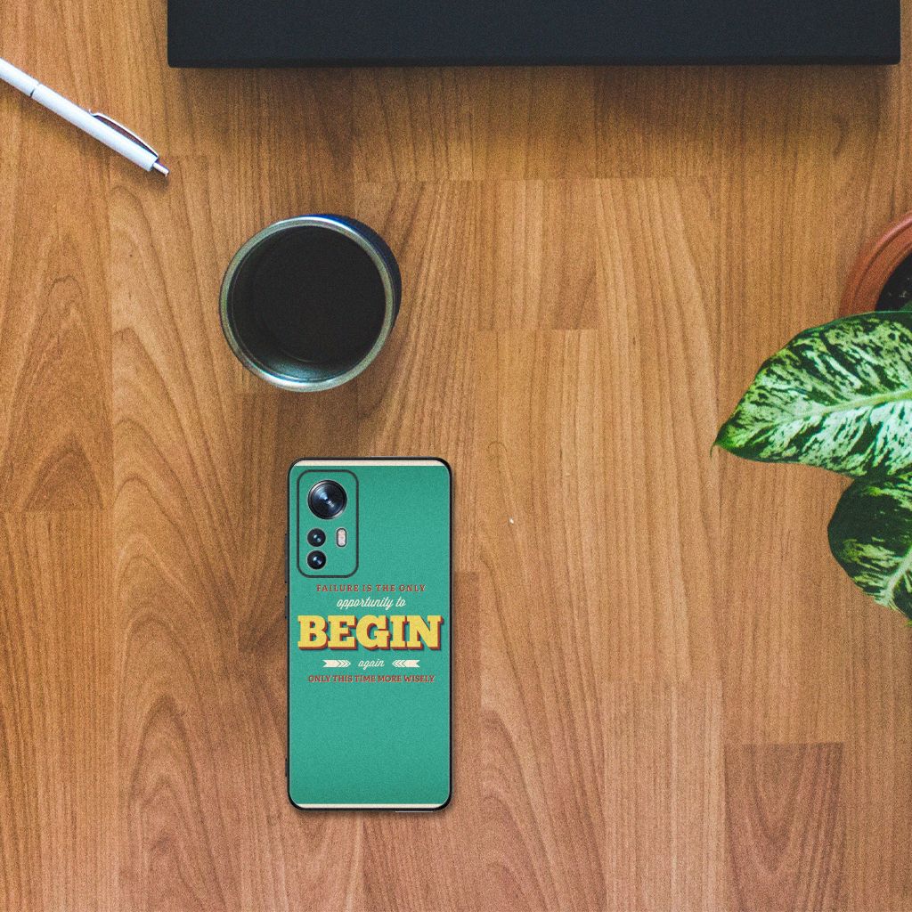 Xiaomi 12 | 12X Telefoon Hoesje met tekst Quote Begin B2C Telecom