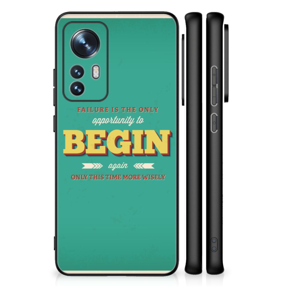 Xiaomi 12 | 12X Telefoon Hoesje met tekst Quote Begin B2C Telecom