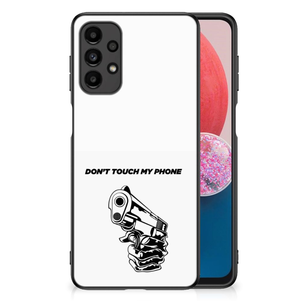 Samsung Galaxy A13 4G Telefoon Hoesje Gun Don't Touch My Phone B2C Telecom