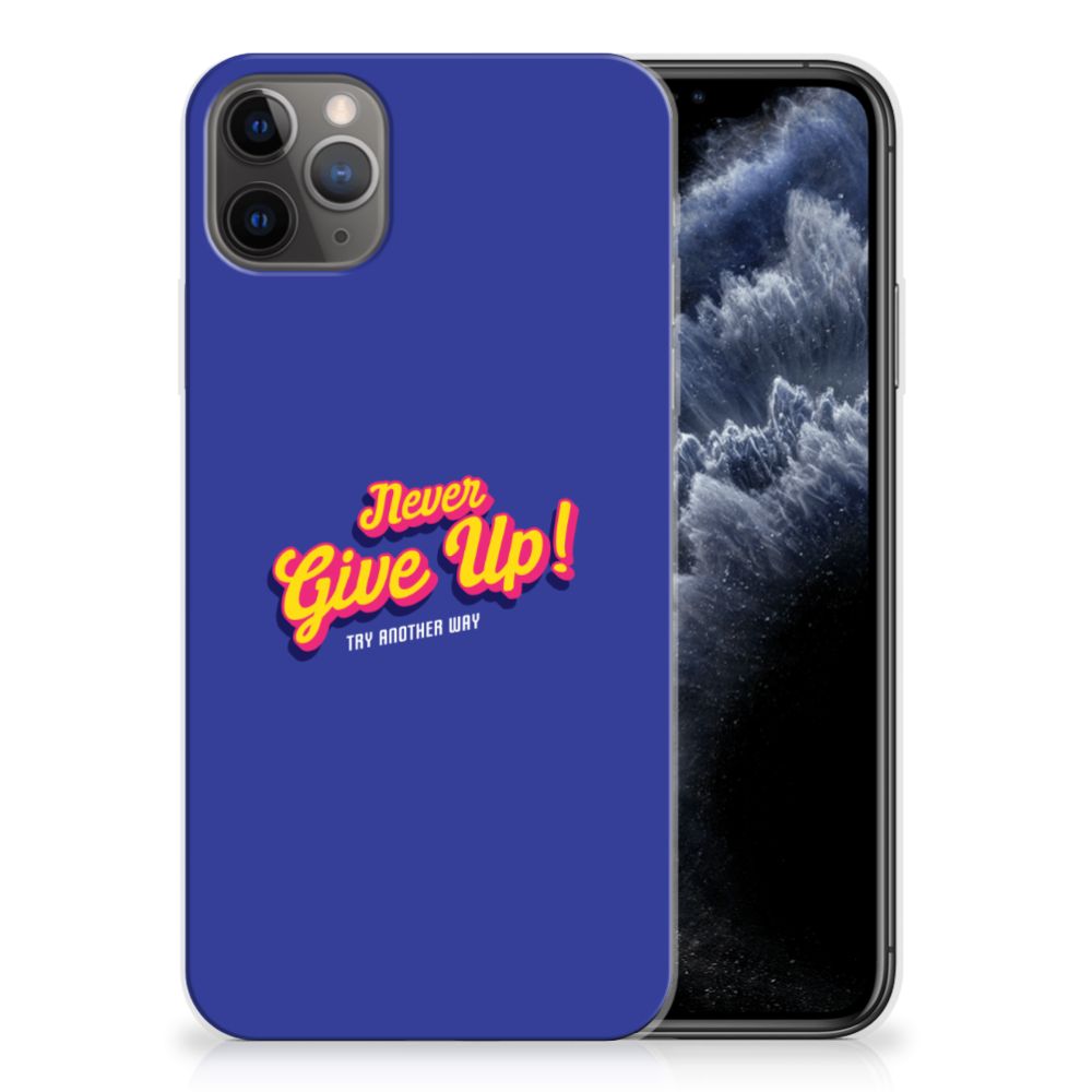 Apple iPhone 11 Pro Max Siliconen hoesje met naam Never Give Up