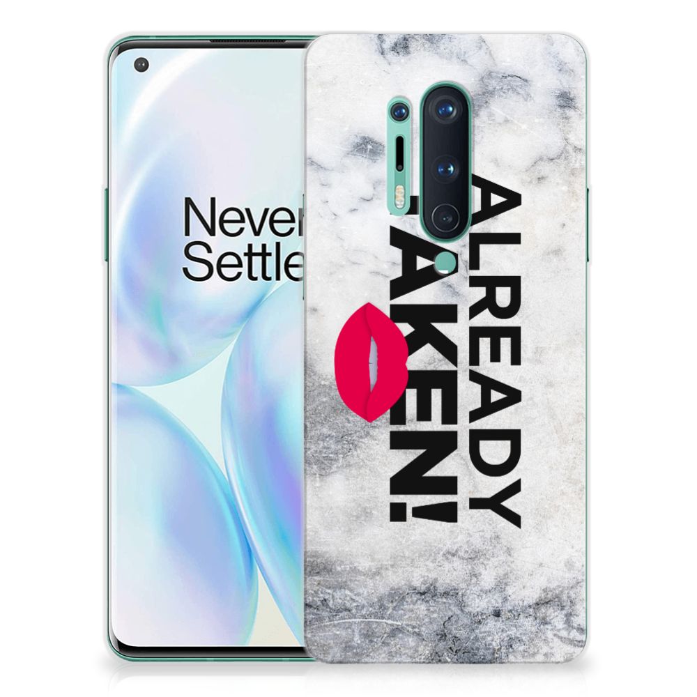 OnePlus 8 Pro Siliconen hoesje met naam Already Taken White