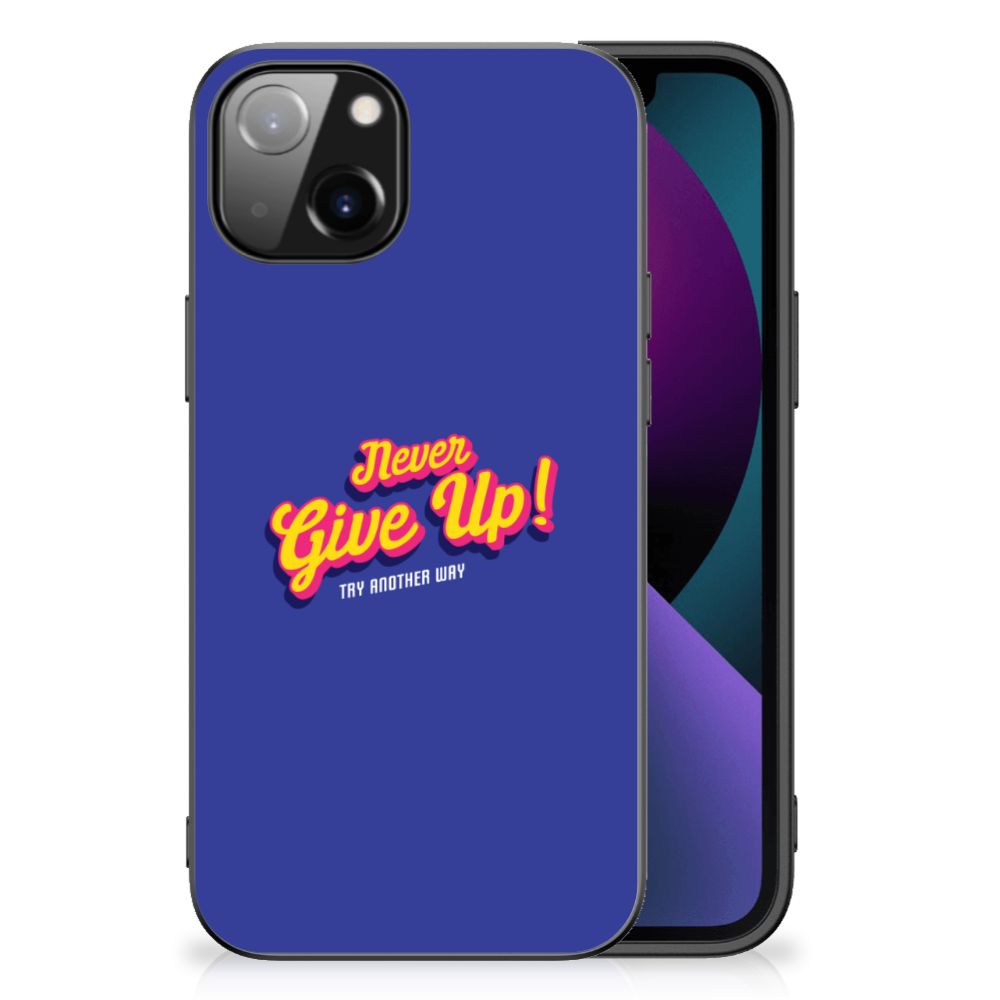 Apple iPhone 13 Telefoon Hoesje met tekst Never Give Up