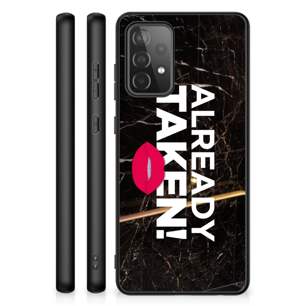 Samsung Galaxy A72 (5G/4G) Telefoon Hoesje met tekst Already Taken Black