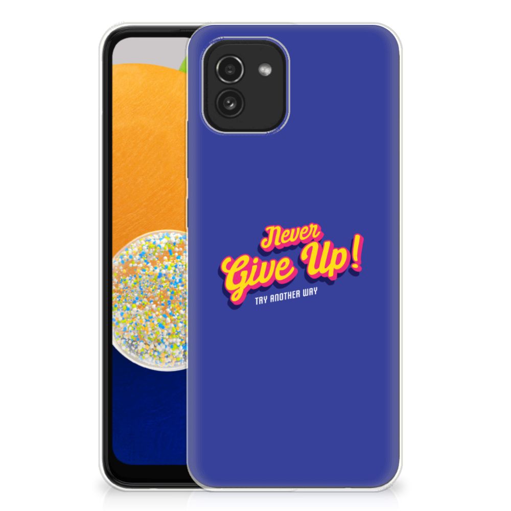 Samsung Galaxy A03 Siliconen hoesje met naam Never Give Up