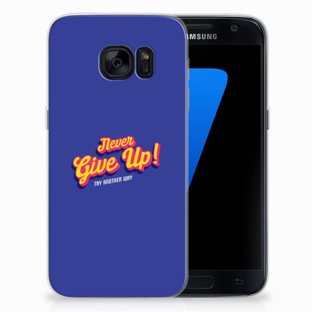 Samsung Galaxy S7 Siliconen hoesje met naam Never Give Up