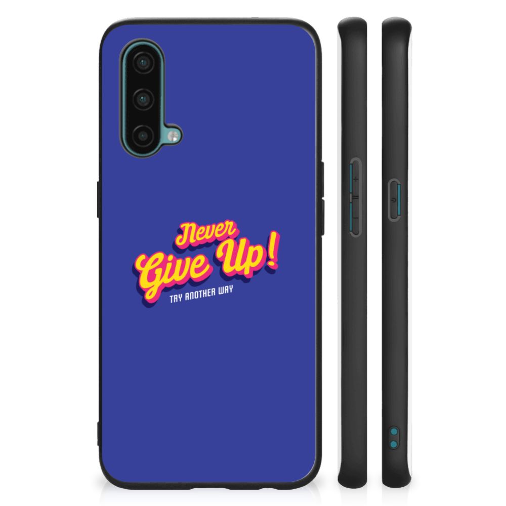 OnePlus Nord CE 5G Telefoon Hoesje met tekst Never Give Up