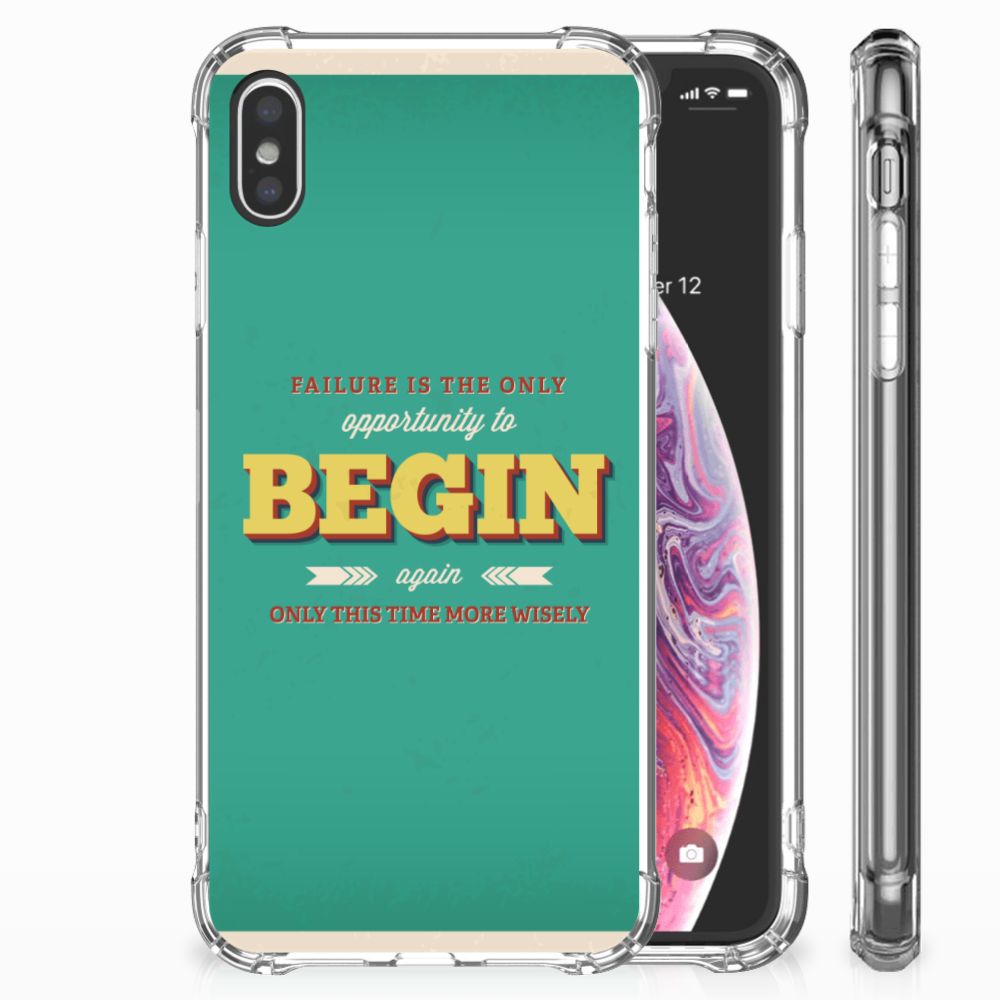 Apple iPhone Xs Max Telefoonhoesje met tekst Quote Begin