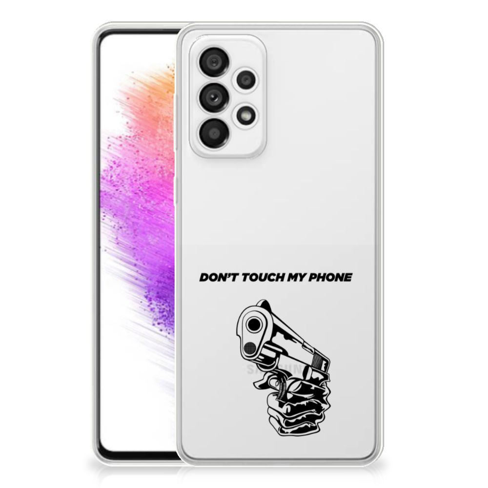 Samsung Galaxy A73 5G Silicone-hoesje Gun Don't Touch My Phone B2C Telecom