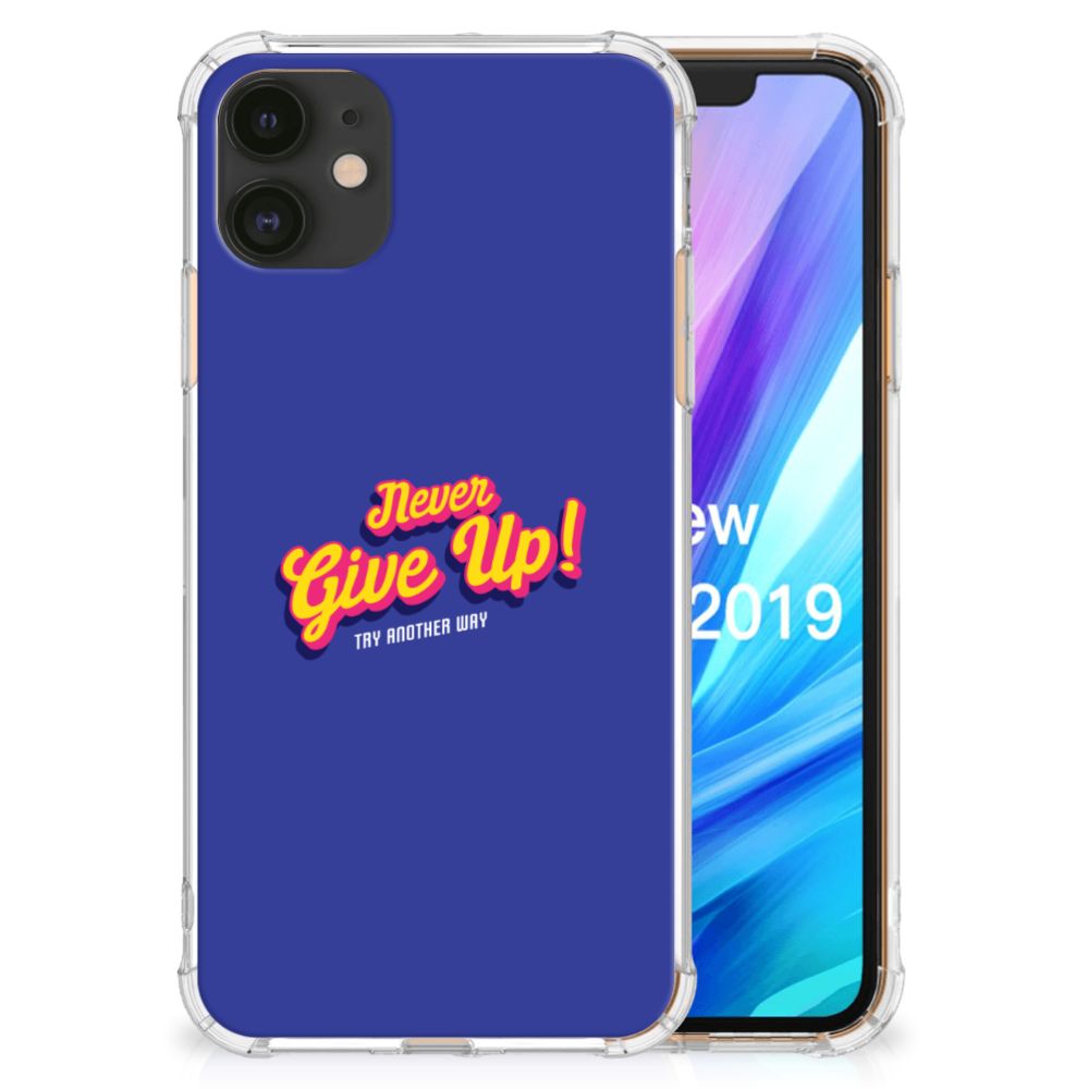 Apple iPhone 11 Telefoonhoesje met tekst Never Give Up