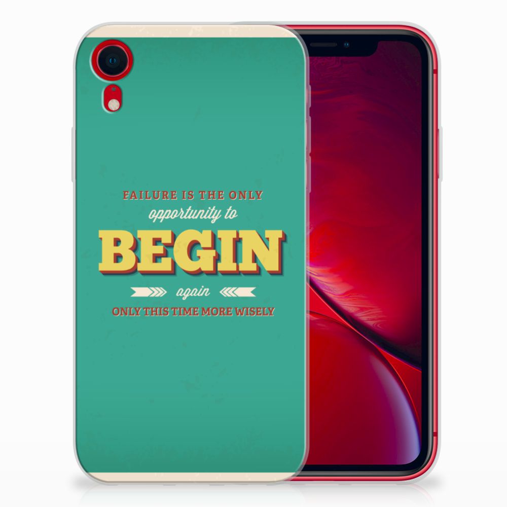 Apple iPhone Xr Siliconen hoesje met naam Quote Begin