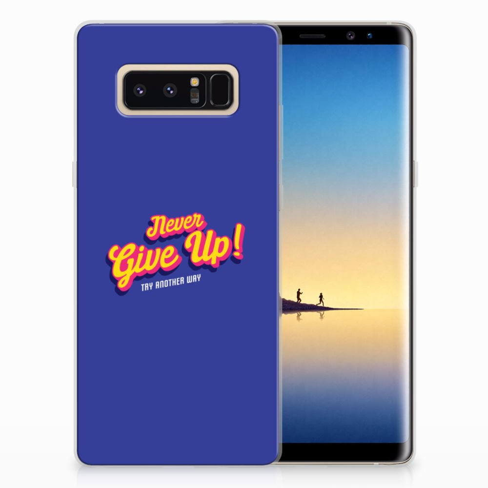 Samsung Galaxy Note 8 Siliconen hoesje met naam Never Give Up