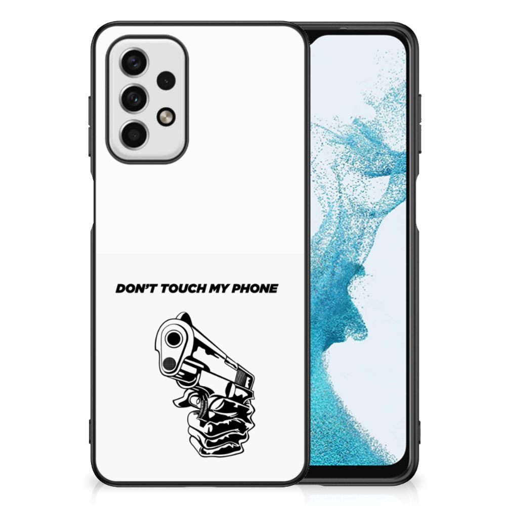 Samsung Galaxy A23 Telefoon Hoesje Gun Don't Touch My Phone B2C Telecom