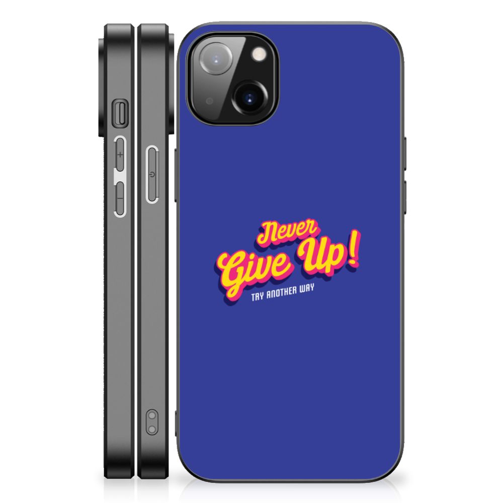 iPhone 14 Plus Telefoon Hoesje met tekst Never Give Up