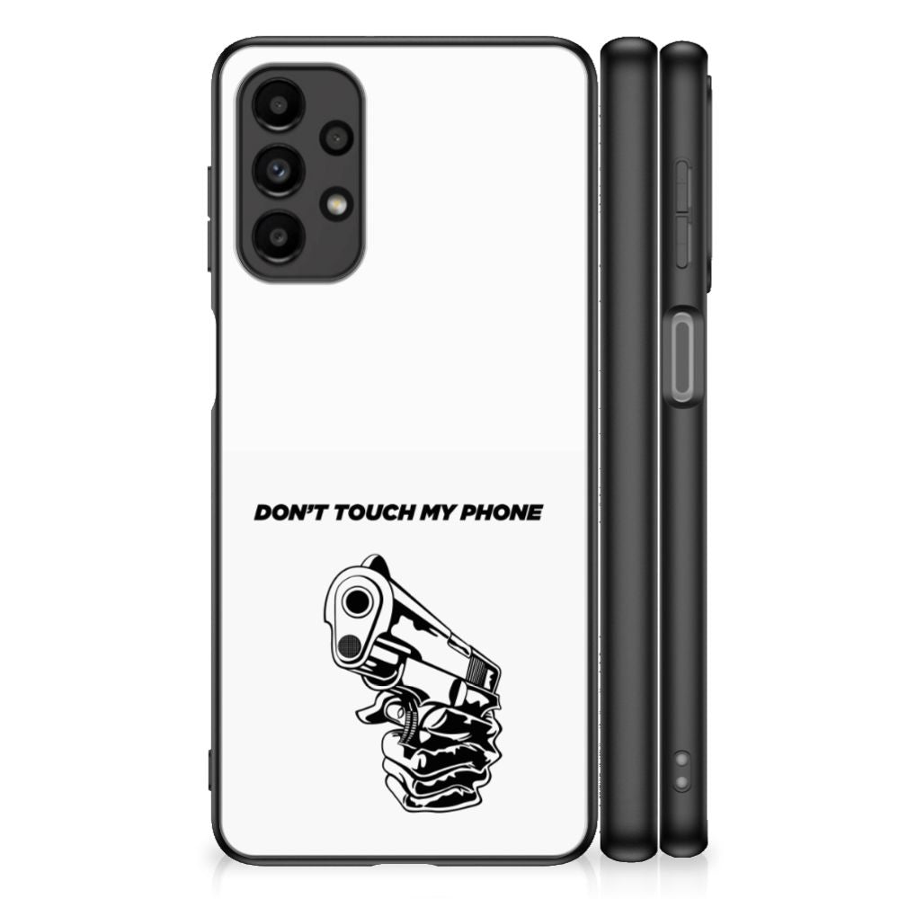 Samsung Galaxy A13 4G Telefoon Hoesje Gun Don't Touch My Phone B2C Telecom