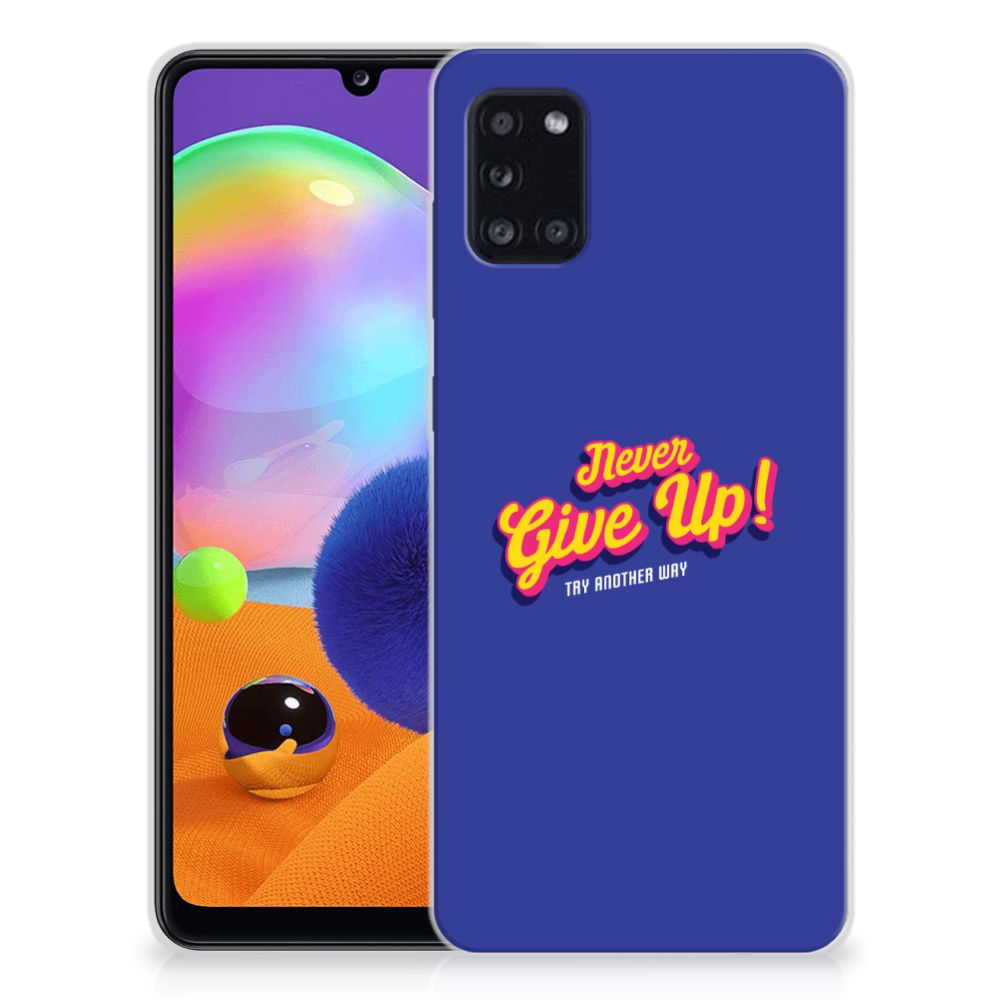 Samsung Galaxy A31 Siliconen hoesje met naam Never Give Up B2C Telecom