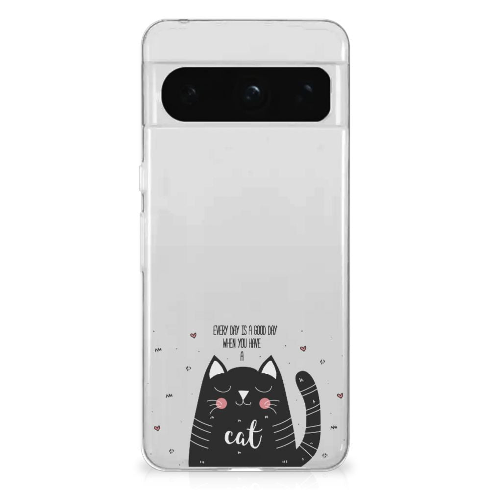 Google Pixel 8 Pro Telefoonhoesje met Naam Cat Good Day